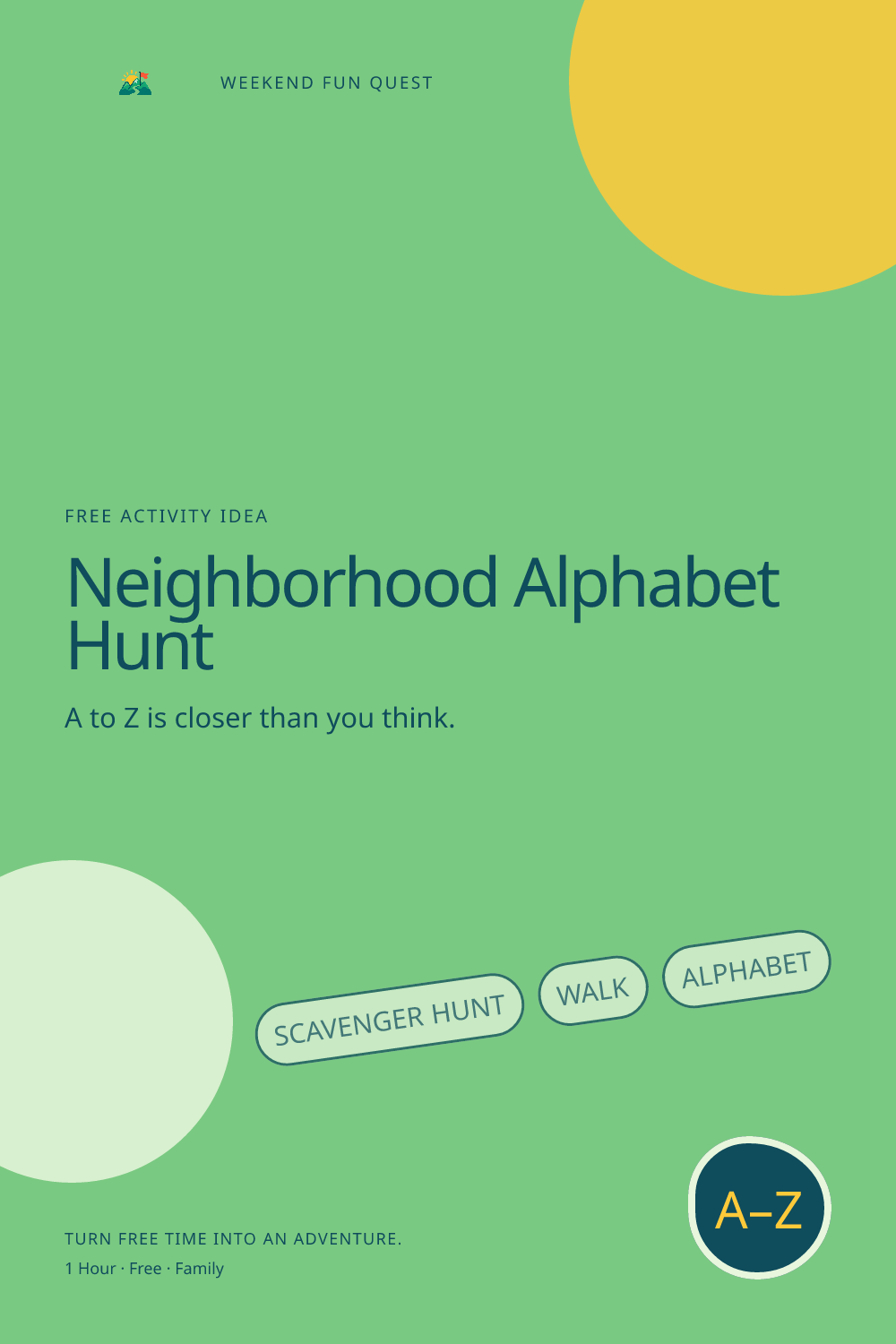 Neighborhood Alphabet Hunt: vertical Pinterest graphic illustration showing scavenger hunt, walk, alphabet, quest trail for Weekend Fun Quest