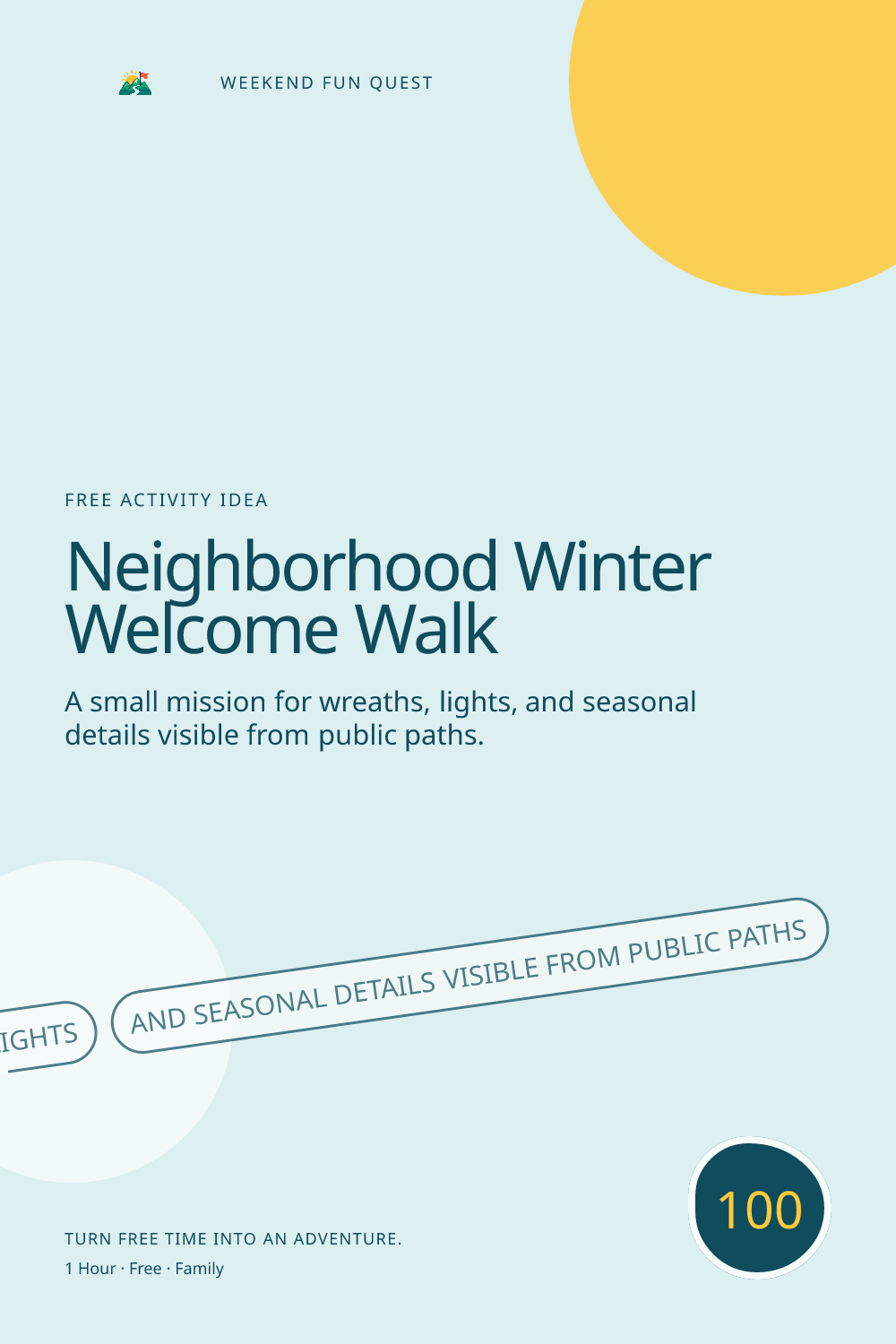 Vertical Pinterest graphic for neighborhood winter welcome walk featuring wreaths, lights, and seasonal details visible from public paths and a quest trail