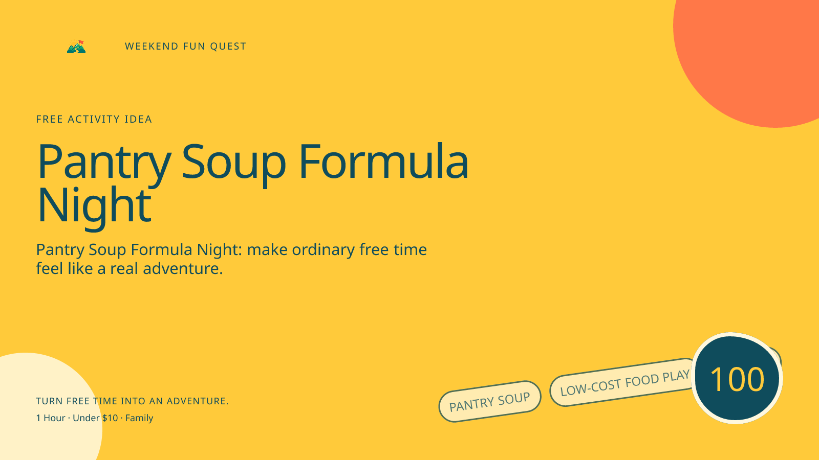 Wide Weekend Fun Quest illustration for pantry soup formula night featuring low-cost food play, tasting, and thoughtful kitchen roles