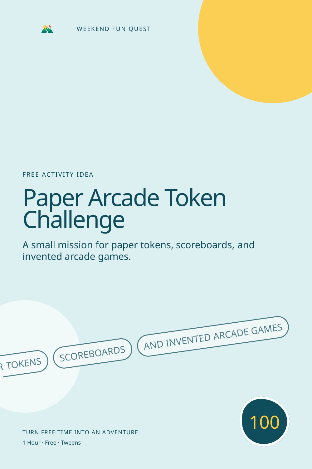 Vertical Pinterest graphic for paper arcade token challenge featuring paper tokens, scoreboards, and invented arcade games and a quest trail
