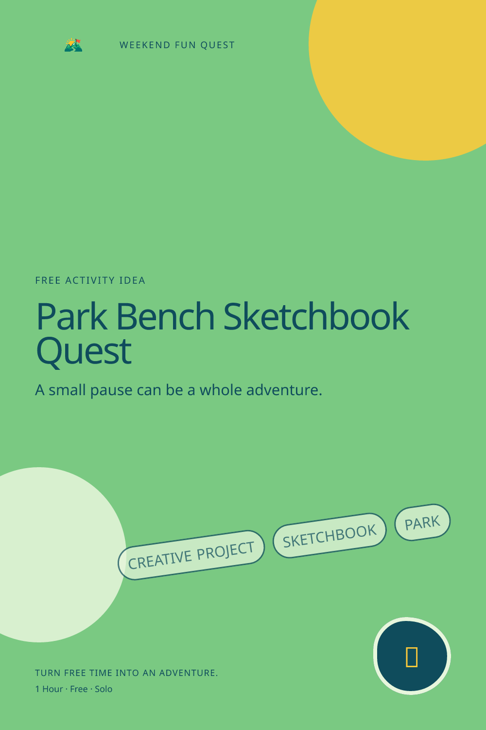 Park Bench Sketchbook Quest: vertical Pinterest graphic illustration showing creative project, sketchbook, park, quest trail for Weekend Fun Quest