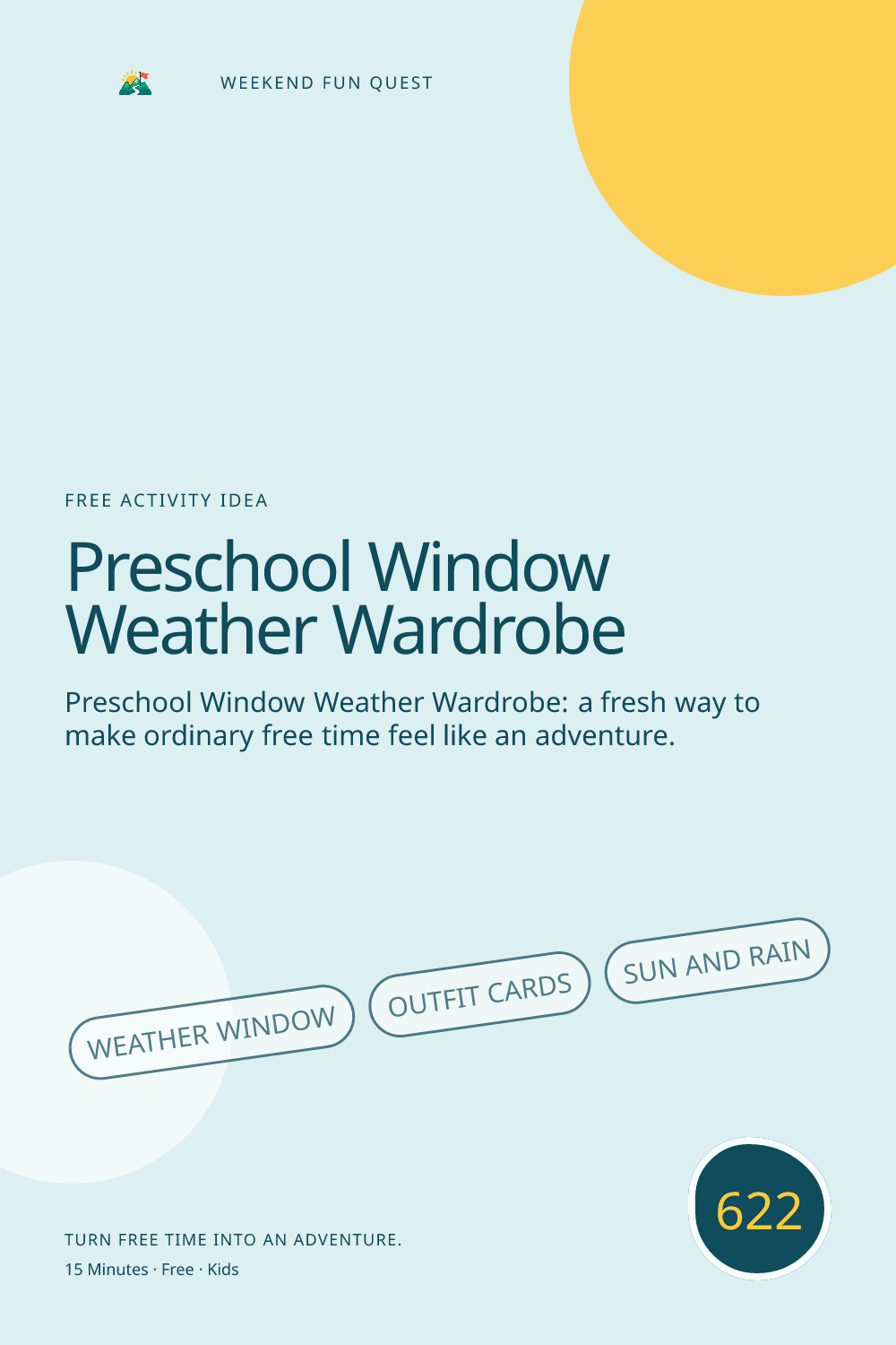 Vertical Pinterest Weekend Fun Quest illustration for preschool window weather wardrobe featuring weather window, outfit cards, sun and rain