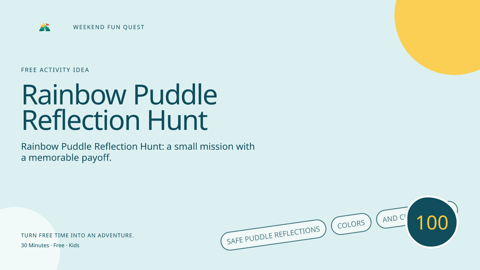Wide Weekend Fun Quest illustration for rainbow puddle reflection hunt featuring safe puddle reflections, colors, and cloud shapes