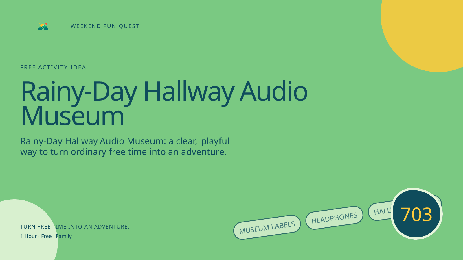 Wide hero Weekend Fun Quest illustration for rainy-day hallway audio museum featuring museum labels, headphones, hallway arrows