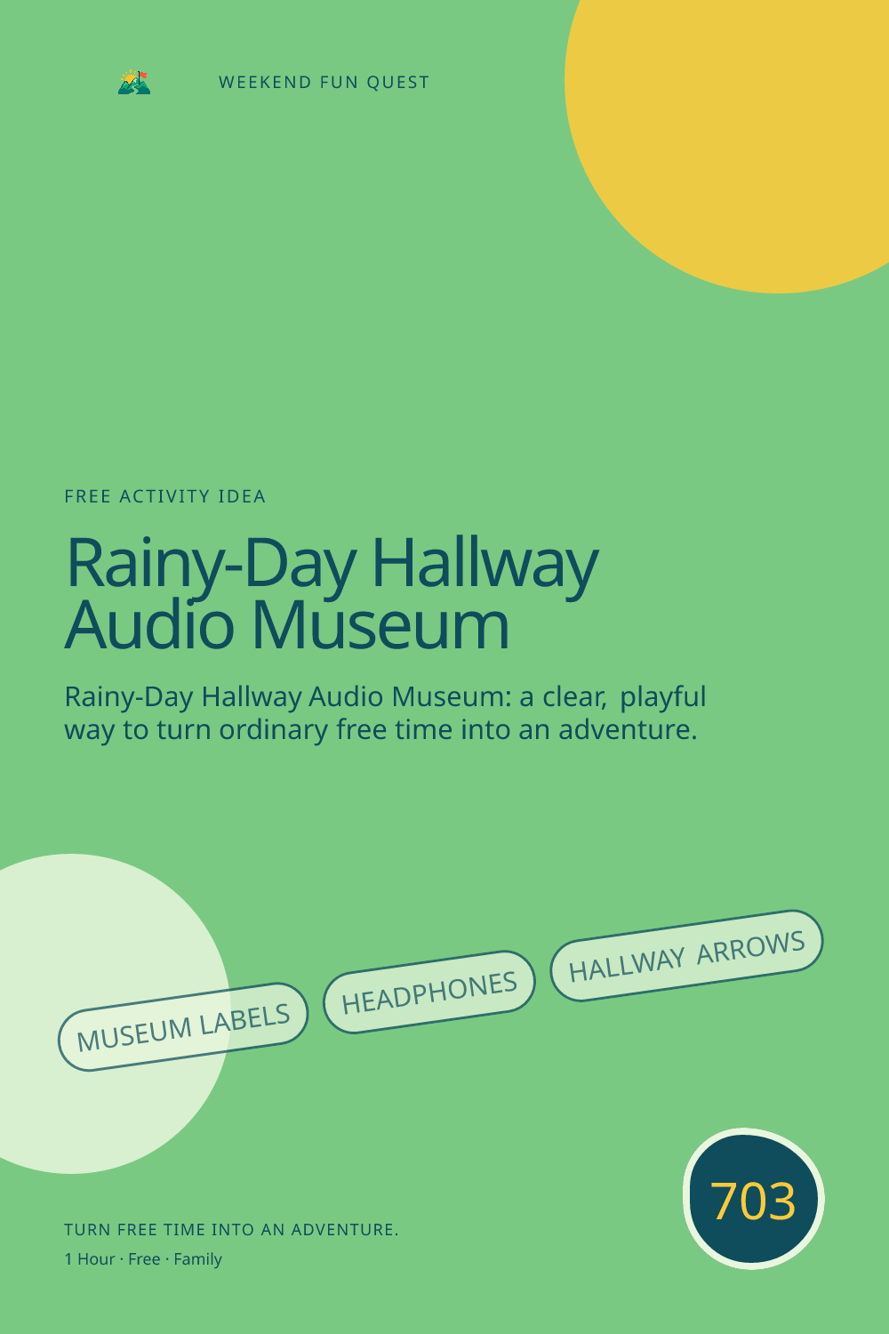 Vertical Pinterest Weekend Fun Quest illustration for rainy-day hallway audio museum featuring museum labels, headphones, hallway arrows