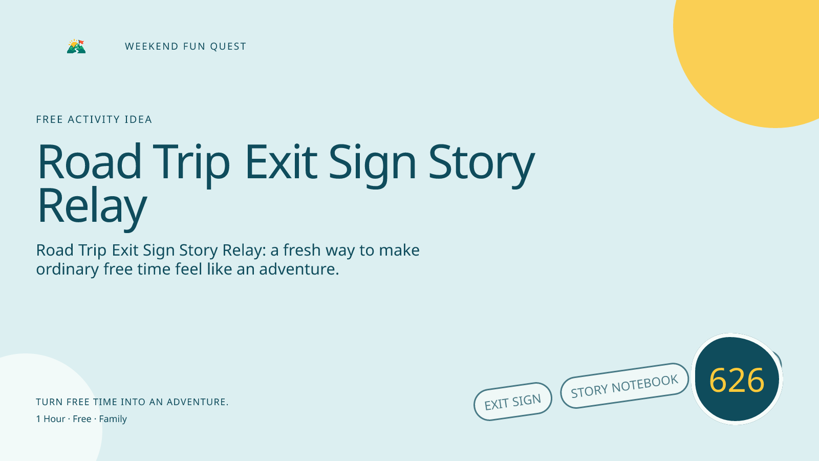 Wide Weekend Fun Quest illustration for road trip exit sign story relay featuring exit sign, story notebook, road map