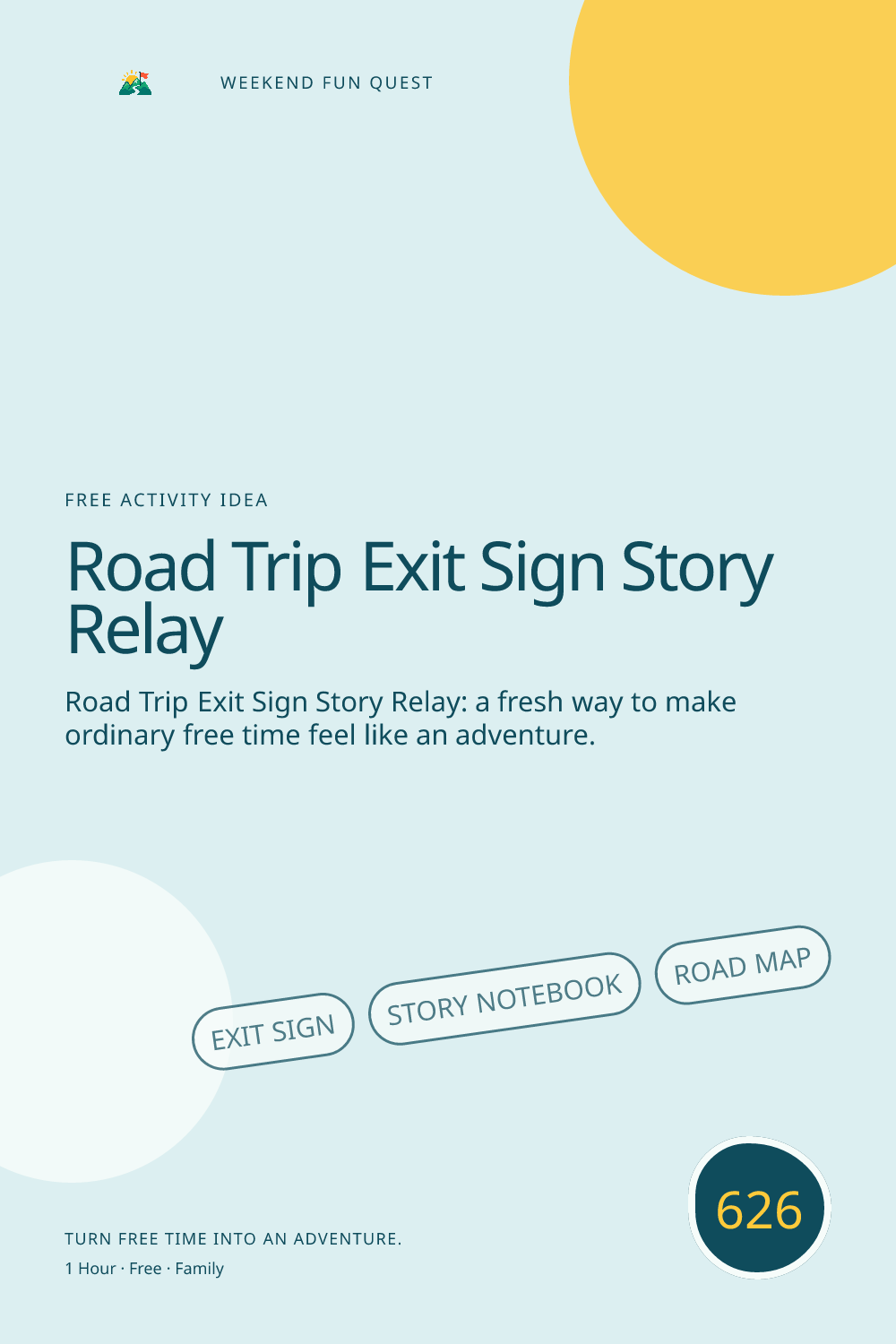 Vertical Pinterest Weekend Fun Quest illustration for road trip exit sign story relay featuring exit sign, story notebook, road map