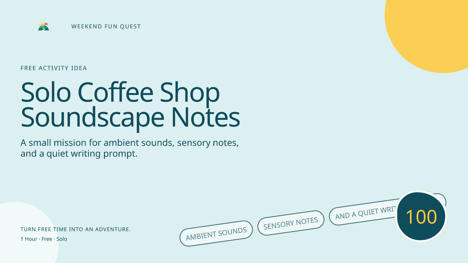 Wide Weekend Fun Quest illustration for solo coffee shop soundscape notes featuring ambient sounds, sensory notes, and a quiet writing prompt
