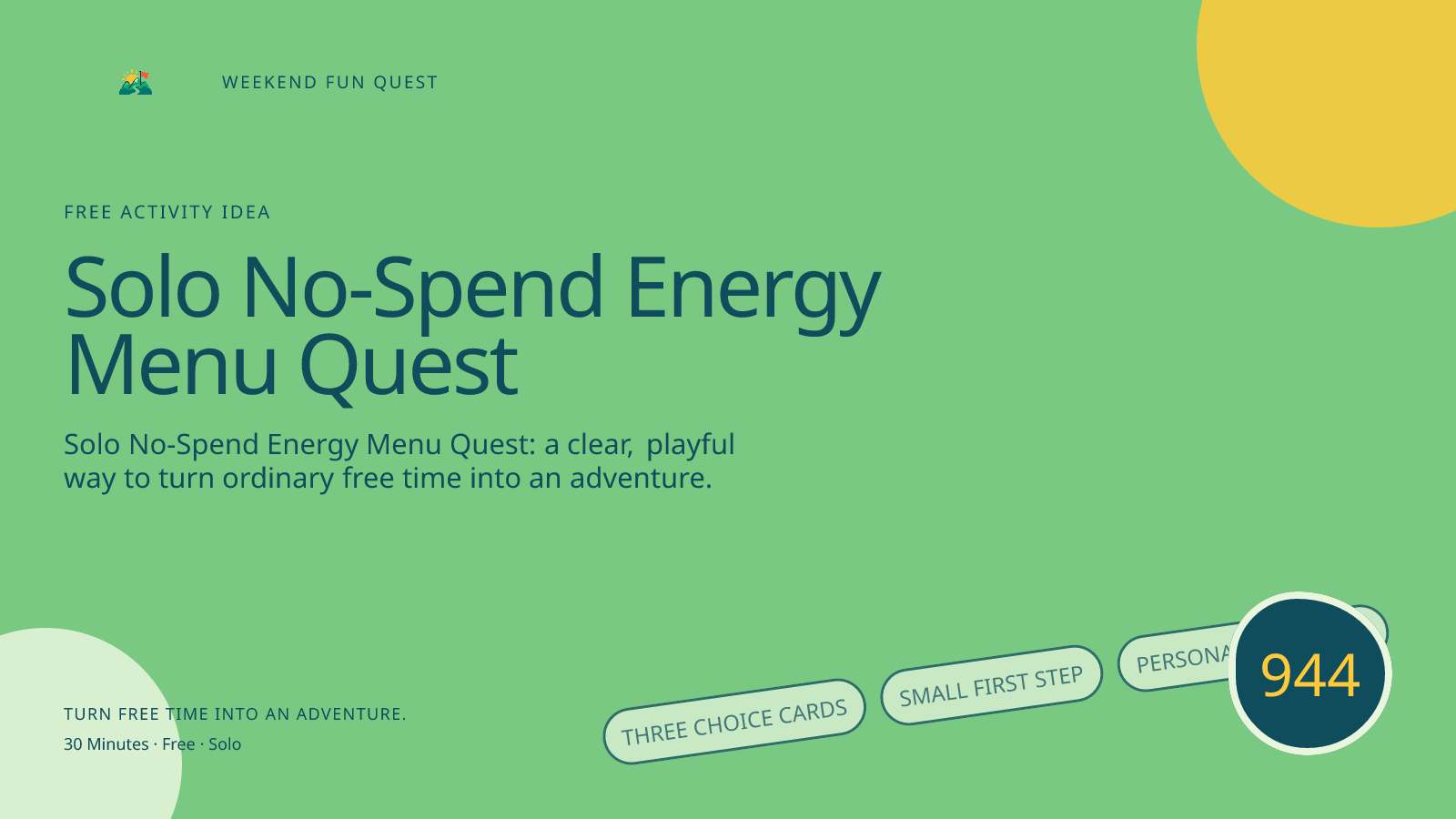 Wide hero for solo no-spend energy menu quest featuring three choice cards, small first step, personal idea menu
