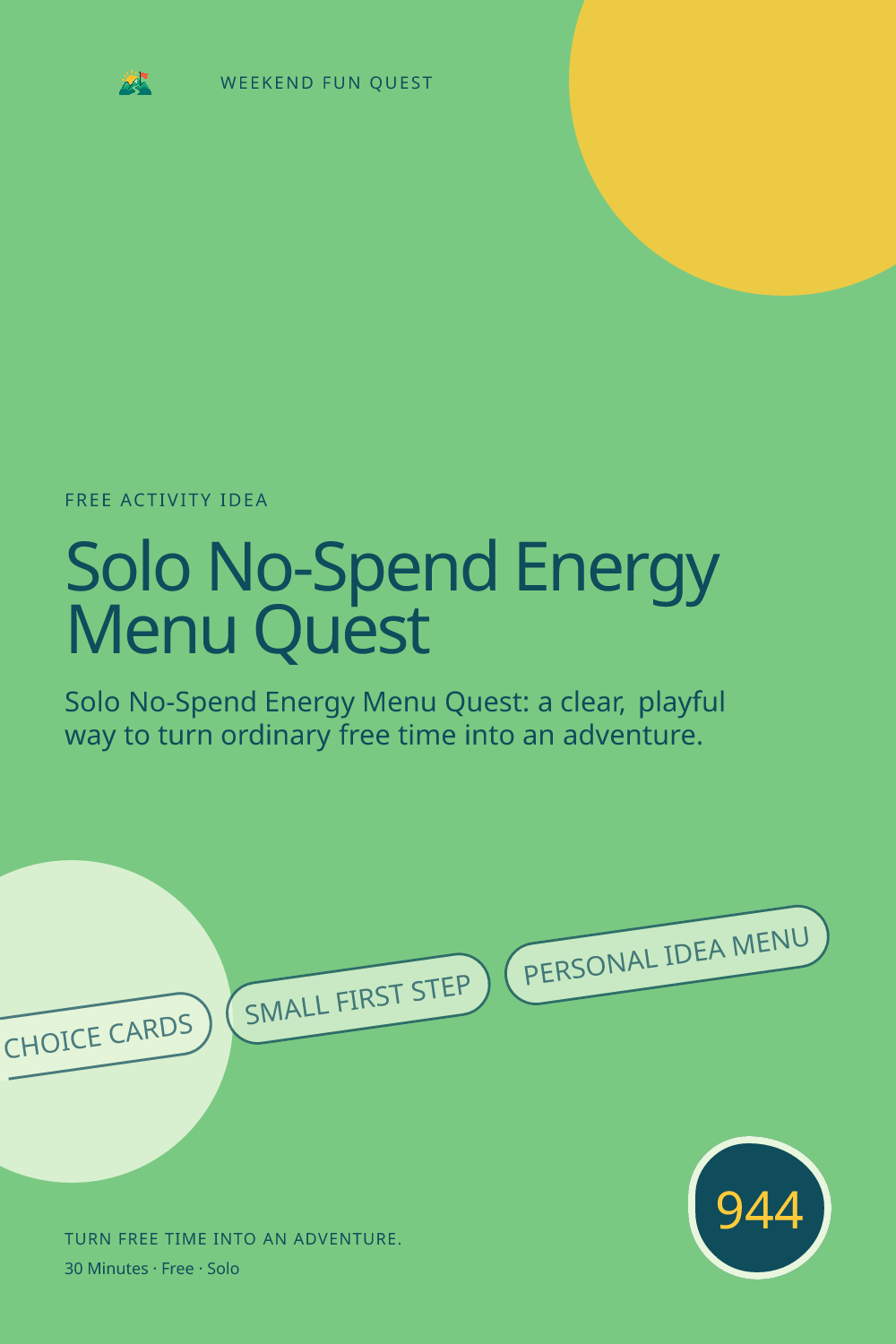Vertical Pinterest for solo no-spend energy menu quest featuring three choice cards, small first step, personal idea menu