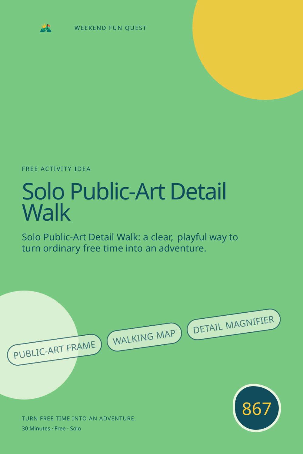 Vertical Pinterest Weekend Fun Quest illustration for solo public-art detail walk featuring public-art frame, walking map, detail magnifier