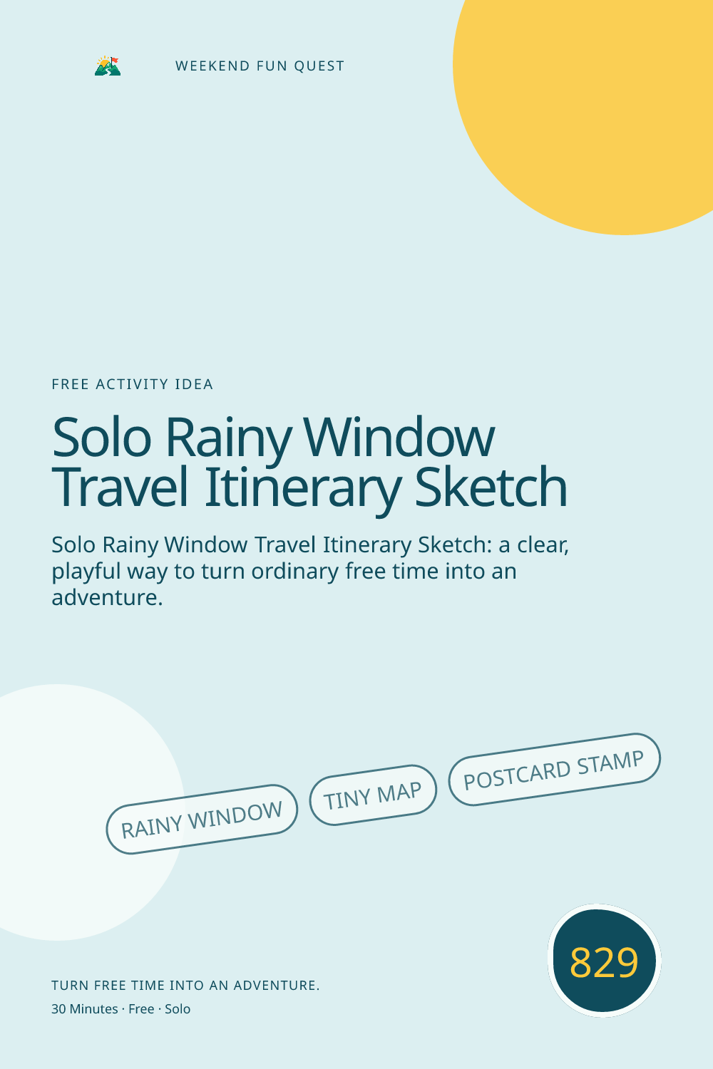 Vertical Pinterest Weekend Fun Quest illustration for solo rainy window travel itinerary sketch featuring rainy window, tiny map, postcard stamp