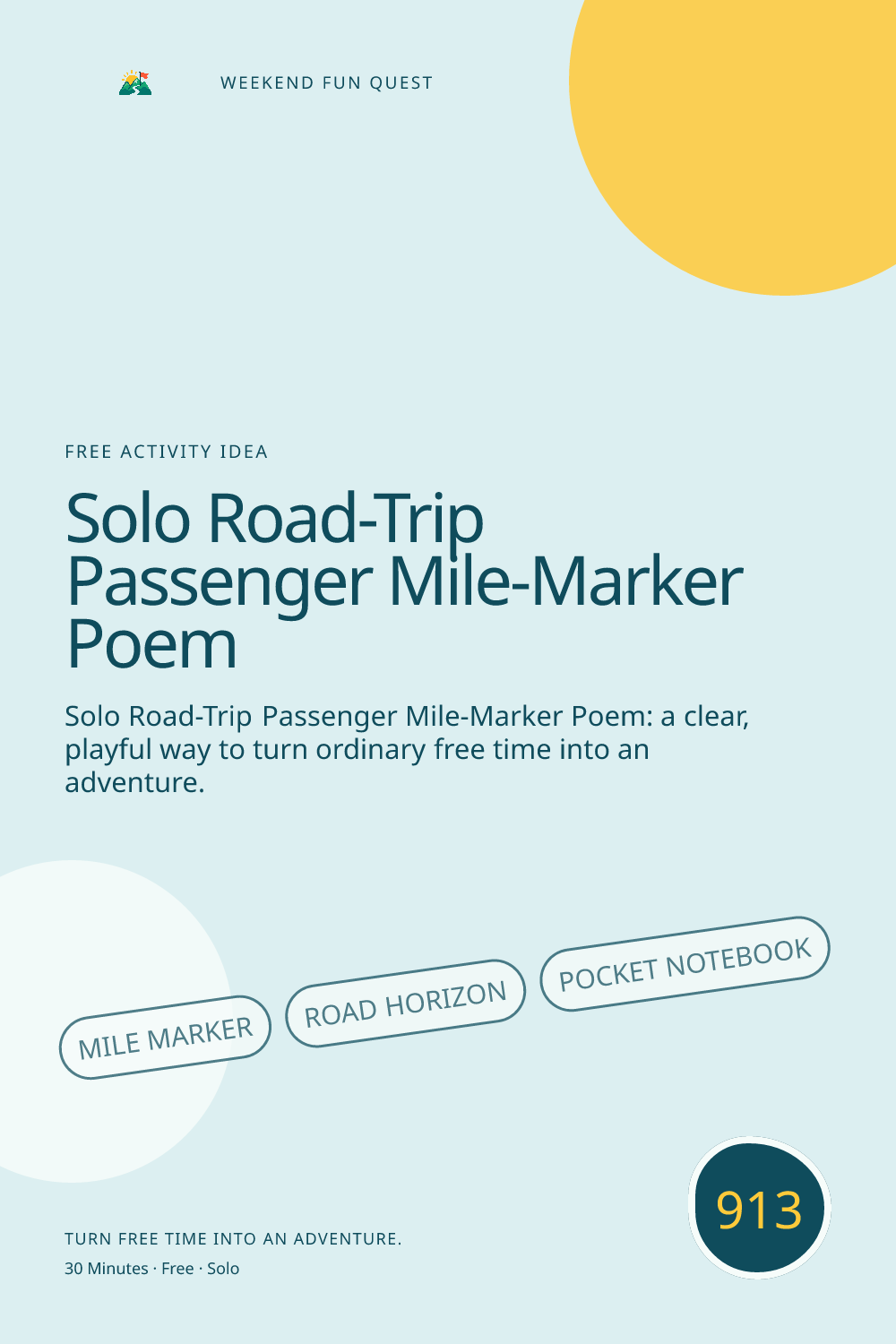 Vertical Pinterest for solo road-trip passenger mile-marker poem featuring mile marker, road horizon, pocket notebook