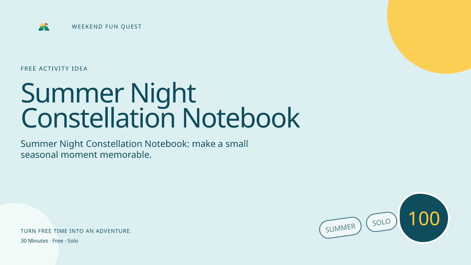 Wide Weekend Fun Quest illustration for summer night constellation notebook featuring record a few visible sky details and questions without needing to identify every star