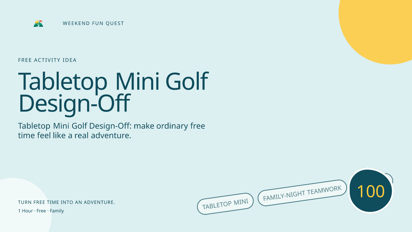 Wide Weekend Fun Quest illustration for tabletop mini golf design-off featuring family-night teamwork, laughter, and small rituals