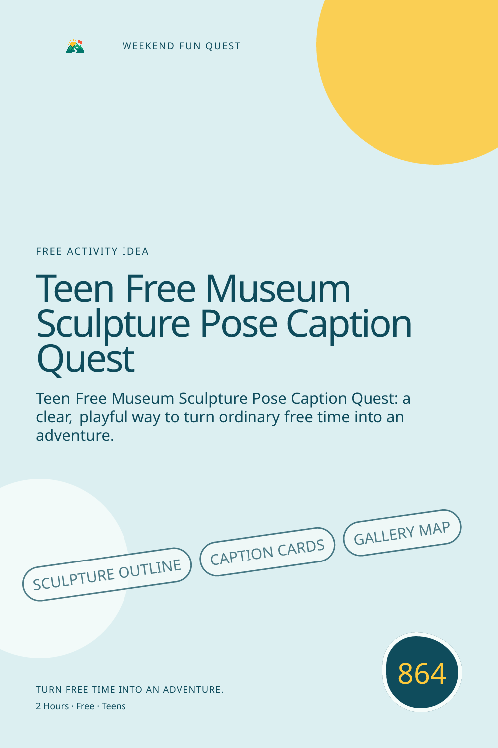 Vertical Pinterest Weekend Fun Quest illustration for teen free museum sculpture pose caption quest featuring sculpture outline, caption cards, gallery map