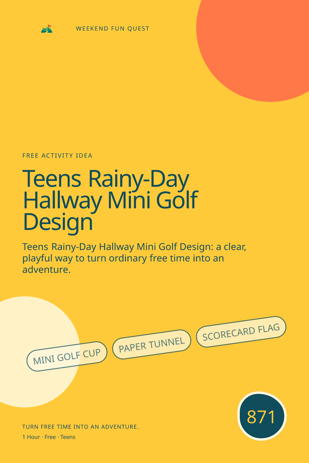 Vertical Pinterest Weekend Fun Quest illustration for teens rainy-day hallway mini golf design featuring mini golf cup, paper tunnel, scorecard flag