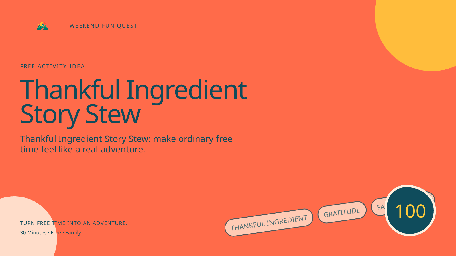 Wide Weekend Fun Quest illustration for thankful ingredient story stew featuring gratitude, family stories, and practical November traditions