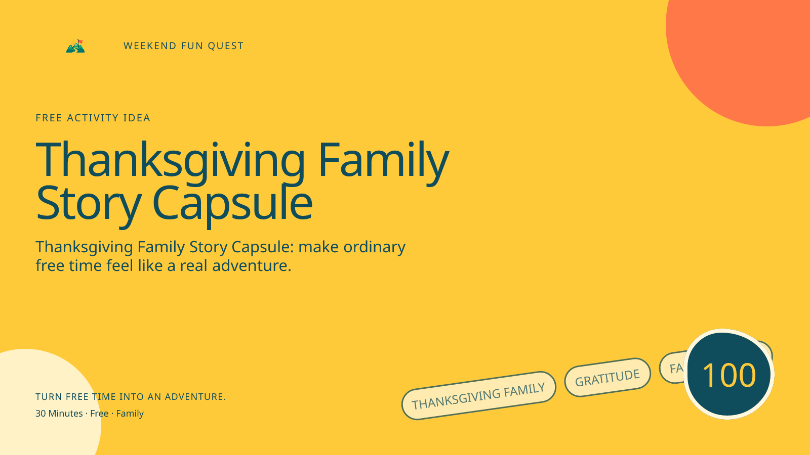 Wide Weekend Fun Quest illustration for thanksgiving family story capsule featuring gratitude, family stories, and practical November traditions