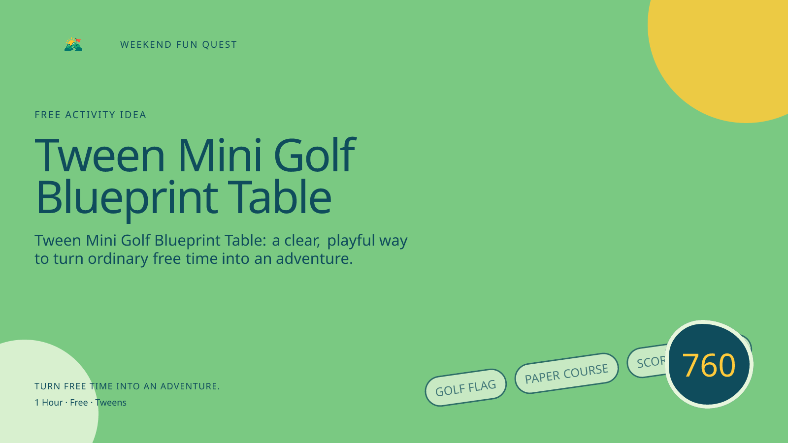 Wide hero Weekend Fun Quest illustration for tween mini golf blueprint table featuring golf flag, paper course, scorecard stars