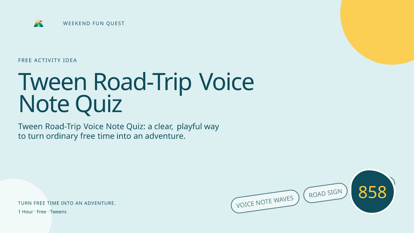 Wide hero Weekend Fun Quest illustration for tween road-trip voice note quiz featuring voice note waves, road sign, quiz card