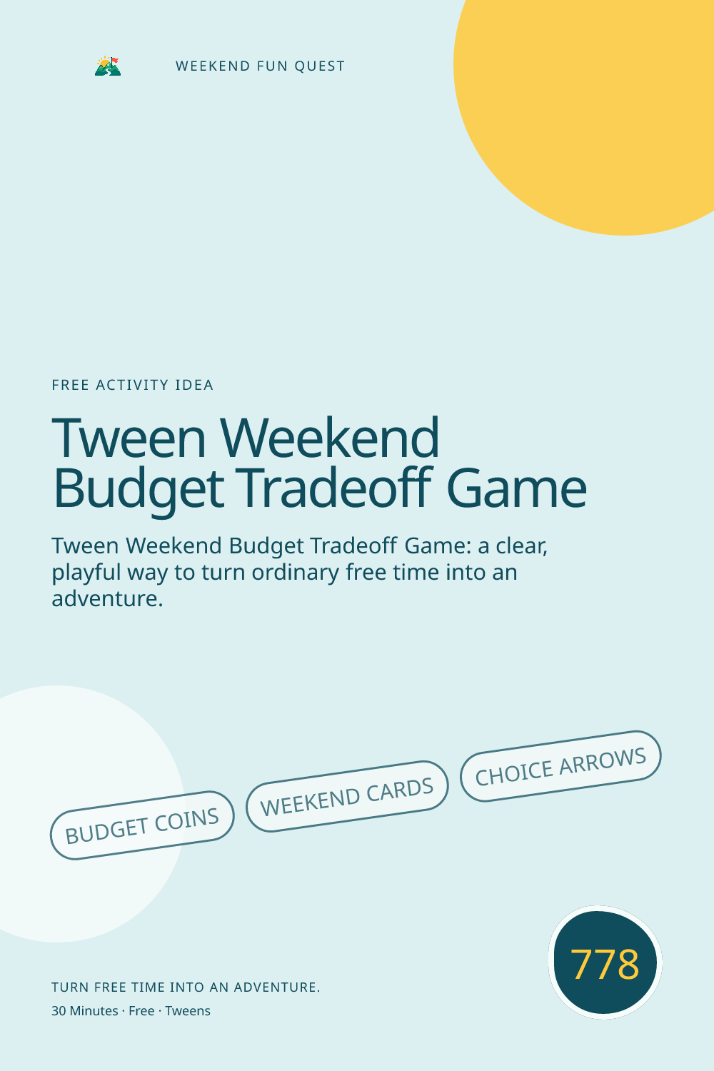 Vertical Pinterest Weekend Fun Quest illustration for tween weekend budget tradeoff game featuring budget coins, weekend cards, choice arrows