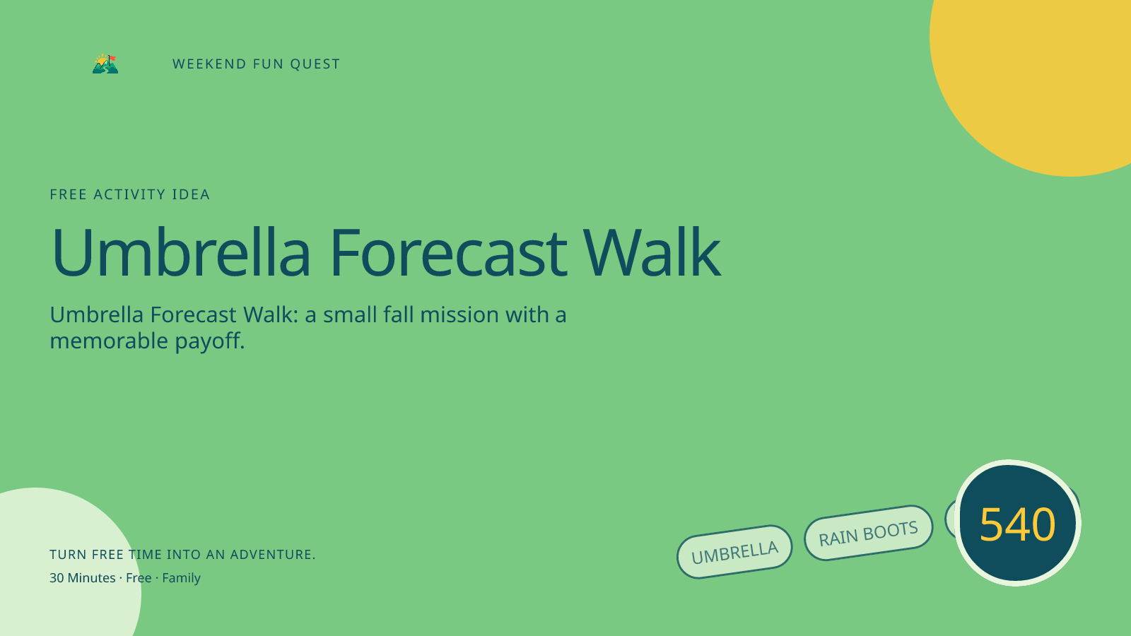 Wide Weekend Fun Quest illustration for umbrella forecast walk featuring umbrella, rain boots, puddle map