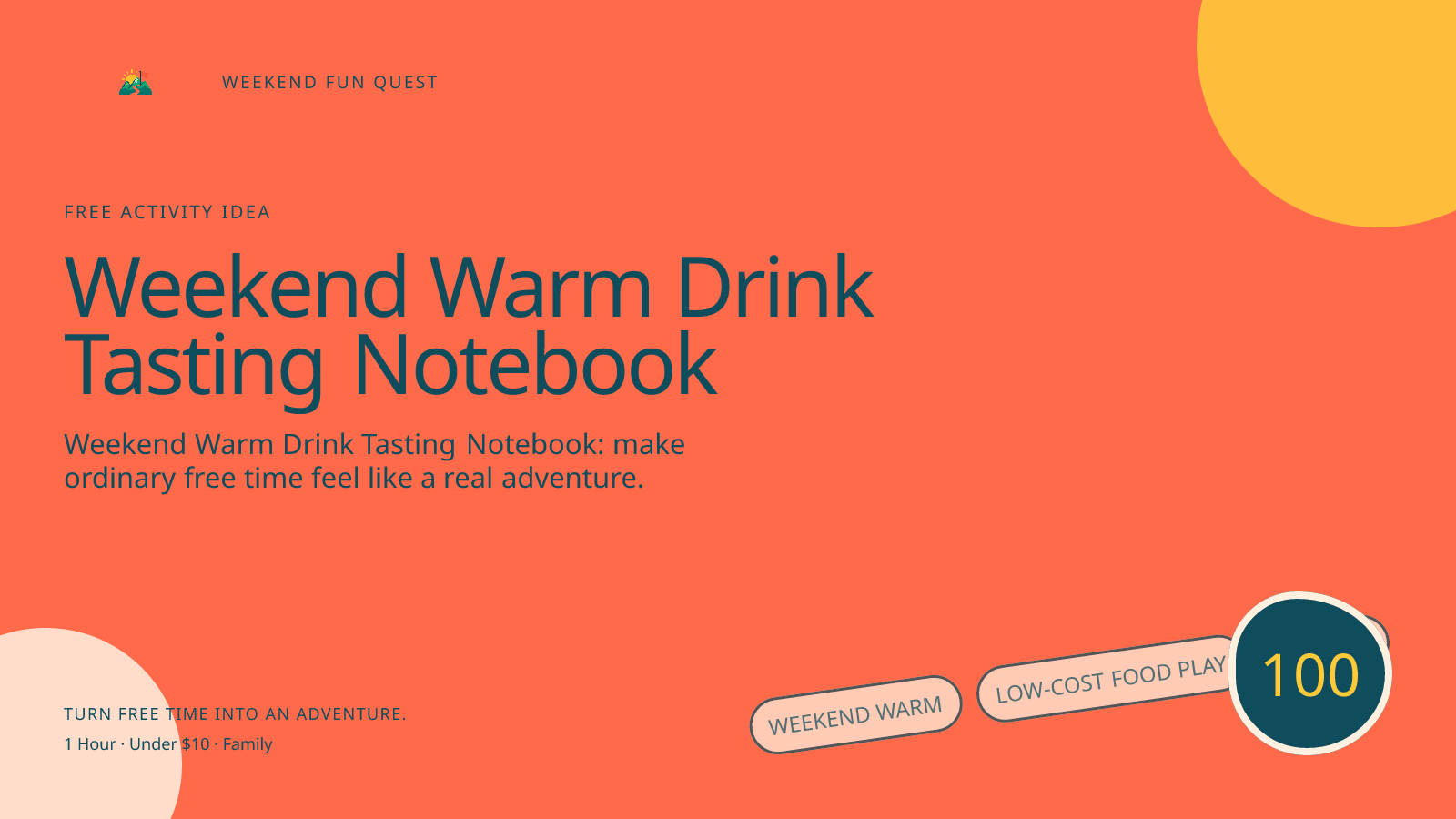 Wide Weekend Fun Quest illustration for weekend warm drink tasting notebook featuring low-cost food play, tasting, and thoughtful kitchen roles