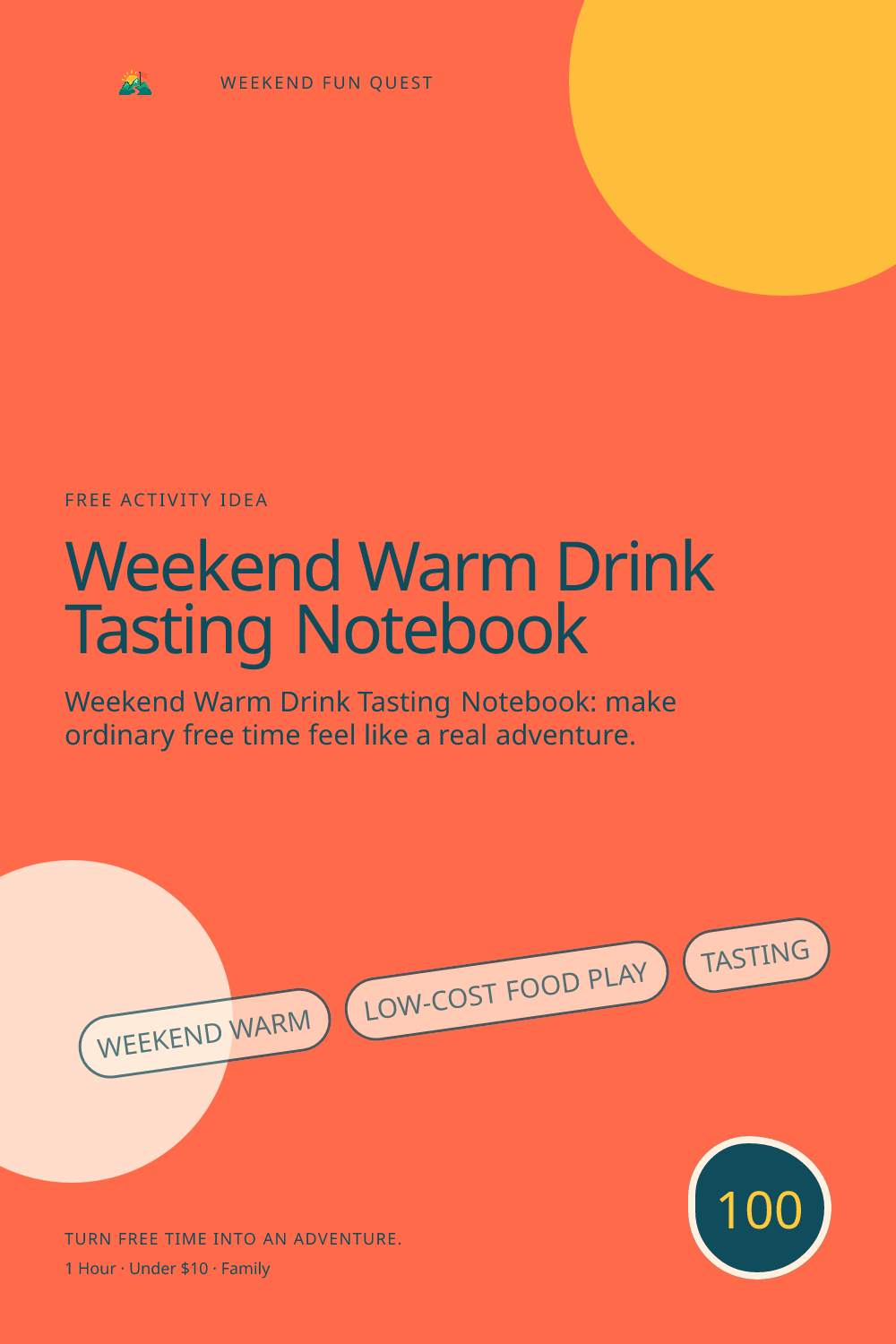 Vertical Pinterest activity illustration for weekend warm drink tasting notebook featuring low-cost food play, tasting, and thoughtful kitchen roles